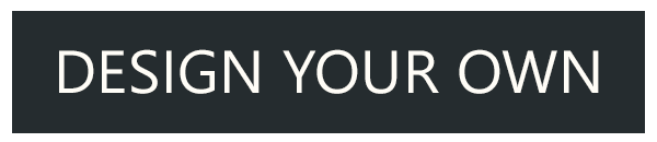 Design Your Own